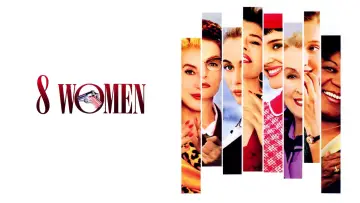 Backdrop to the movie "8 Women" #993153