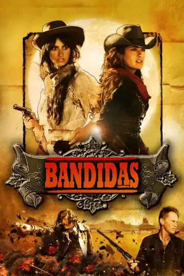 Poster to the movie "Bandidas" #882924