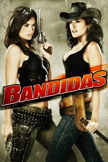 Poster to the movie "Bandidas" #882933