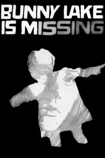 Poster to the movie "Bunny Lake Is Missing" #1092728
