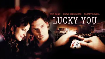 Backdrop to the movie "Lucky You" #1045514