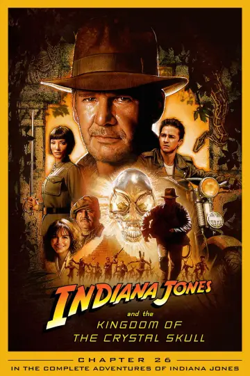 Poster to the movie "Indiana Jones and the Kingdom of the Crystal Skull" #804289