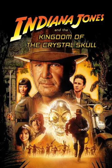 Poster to the movie "Indiana Jones and the Kingdom of the Crystal Skull" #804298