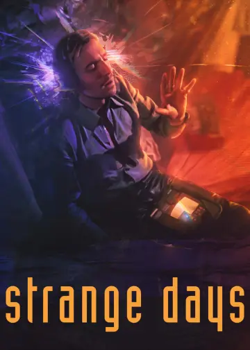 Poster to the movie "Strange Days" #1799718