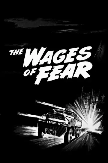 Poster to the movie "The Wages of Fear" #751049