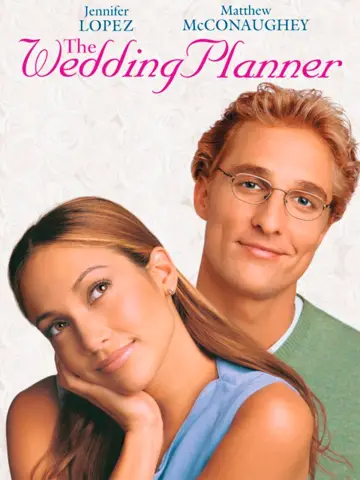 Poster to the movie "The Wedding Planner" #711178