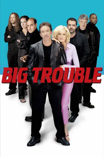 Poster to the movie "Big Trouble" #1050510