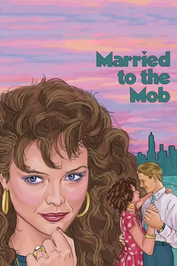 Poster to the movie "Married to the Mob" #723478