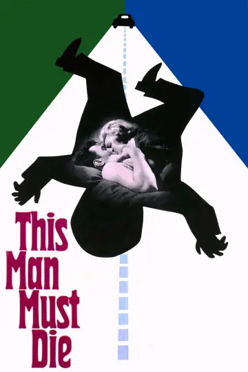 Poster to the movie "This Man Must Die" #1860239
