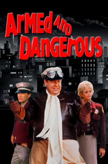 Poster to the movie "Armed and Dangerous" #1064730