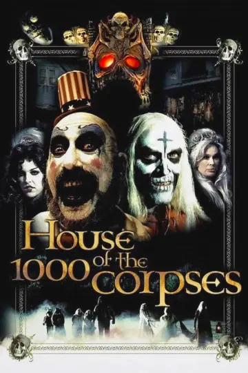 Poster to the movie "House of 1000 Corpses" #867831