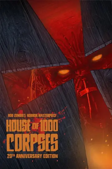 Poster to the movie "House of 1000 Corpses" #867842