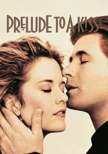 Poster to the movie "Prelude to a Kiss" #1035643