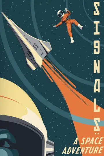 Poster to the movie "Signals: A Space Adventure" #1746892