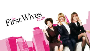 Backdrop to the movie "The First Wives Club" #677716