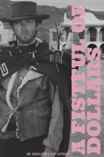 Poster to the movie "A Fistful of Dollars" #473777