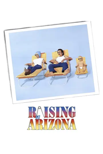 Poster to the movie "Raising Arizona" #868160