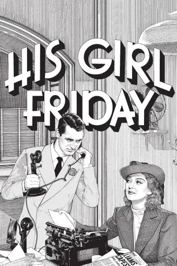 Poster to the movie "His Girl Friday" #987818