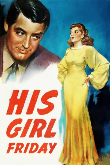 Poster to the movie "His Girl Friday" #987826