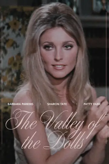 Poster to the movie "Valley of the Dolls" #1829992