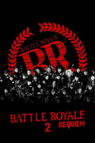 Poster to the movie "Battle Royale II: Requiem" #867606