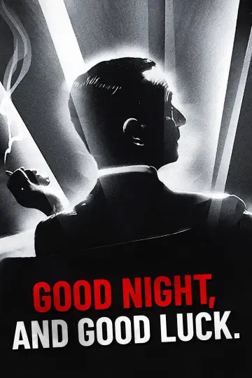 Poster to the movie "Good Night, and Good Luck." #991624