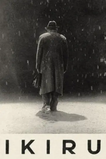 Poster to the movie "Ikiru" #638416