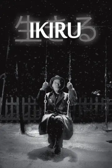 Poster to the movie "Ikiru" #638418