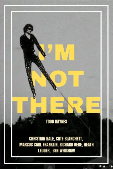 I'm Not There