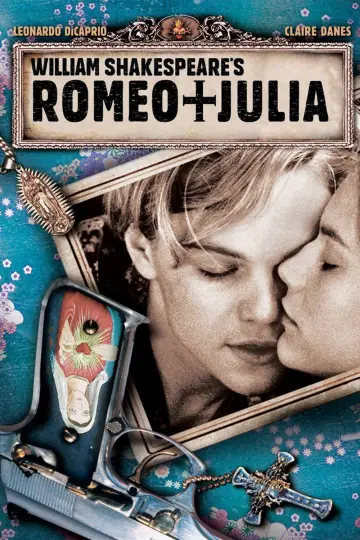 Poster to the movie "Romeo + Juliet" #802696