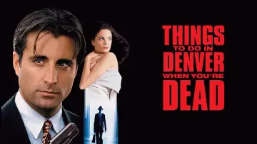 Backdrop to the movie "Things to Do in Denver When You