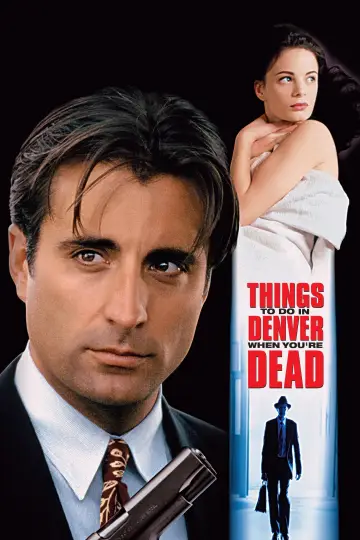 Poster to the movie "Things to Do in Denver When You