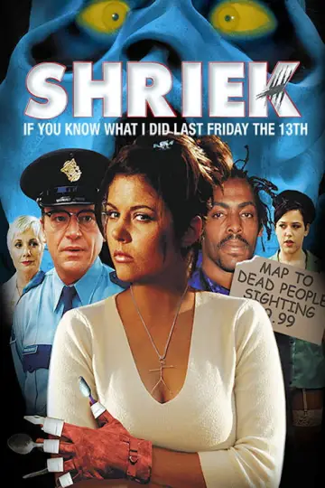 Poster to the movie "Shriek If You Know What I Did Last Friday the Thirteenth" #1083943