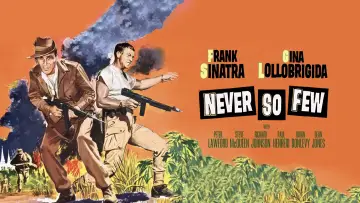 Backdrop to the movie "Never So Few" #1590659