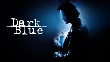 Backdrop to the movie "Dark Blue" #1103409