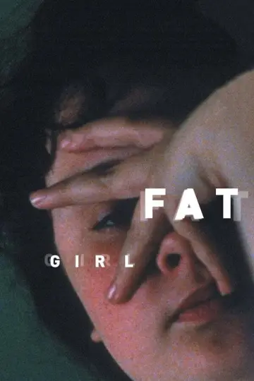 Poster to the movie "Fat Girl" #919921