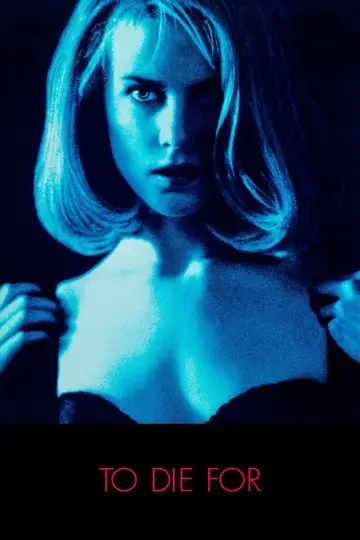 Poster to the movie "To Die For" #889385