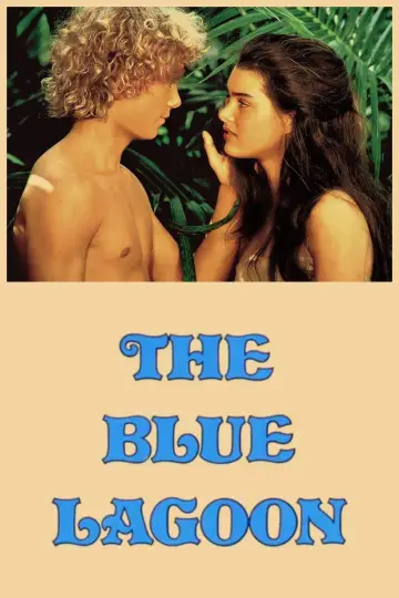 Poster to the movie "The Blue Lagoon" #845489