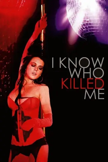 Poster to the movie "I Know Who Killed Me" #1071237