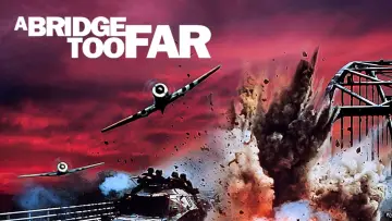 Backdrop to the movie "A Bridge Too Far" #79514