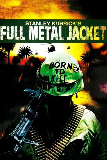 Poster to the movie "Full Metal Jacket" #651804