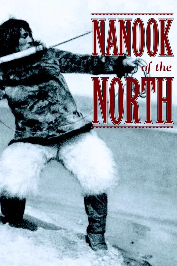 Poster to the movie "Nanook of the North" #1092932