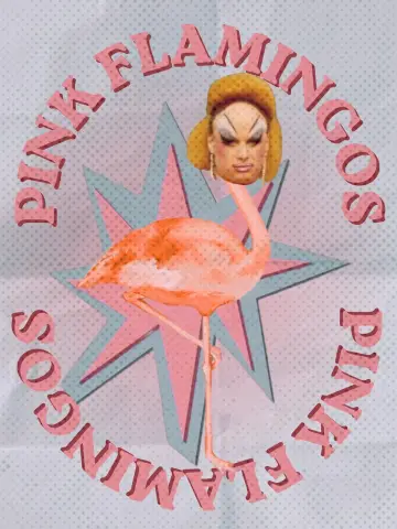 Poster to the movie "Pink Flamingos" #1303870
