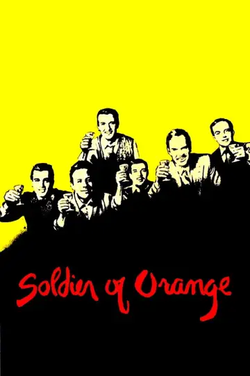 Poster to the movie "Soldier of Orange" #1094529