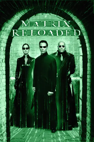 Poster to the movie "The Matrix Reloaded" #591865