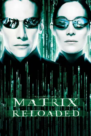 Poster to the movie "The Matrix Reloaded" #591889
