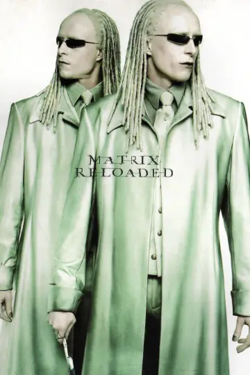 Poster to the movie "The Matrix Reloaded" #591936