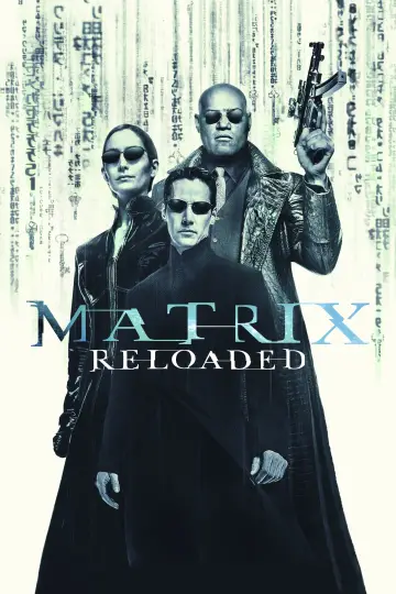Poster to the movie "The Matrix Reloaded" #591967