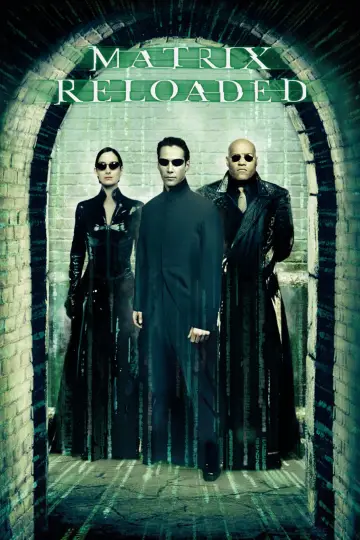 Poster to the movie "The Matrix Reloaded" #591979