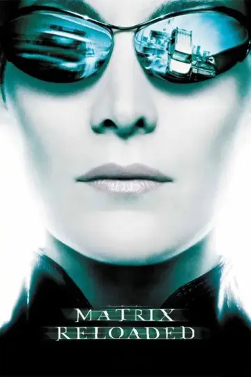 Poster to the movie "The Matrix Reloaded" #591990